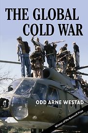The Global Cold War by Odd Arne Westad