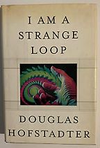 Favorite Books - I Am a Strange Loop by Douglas Hofstadter