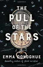 The Best Audiobooks of 2020 - The Pull of the Stars: A Novel by Emma Donoghue & Emma Lowe (narrator)