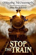 Books Based on True Events - Stop the Train by Geraldine McCaughrean