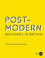 The best books on Architectural Icons - Post-Modern Buildings in Britain by Elain Harwood & Geraint Franklin