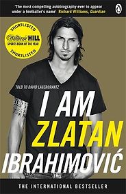 The Best Autofiction - I am Zlatan Ibrahimovic by Zlatan Ibrahimovic and David Lagercrantz The Best Autofiction - I am Zlatan Ibrahimovic by Zlatan Ibrahimovic and David Lagercrantz