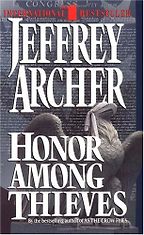 Honour Among Thieves by Jeffrey Archer Honour Among Thieves by Jeffrey Archer