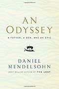 Best Nonfiction Books of 2017 - An Odyssey: A Father, a Son, and an Epic by Daniel Mendelsohn