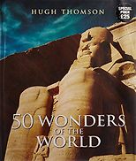 The best books on Mexico - 50 Wonders of the World by Hugh Thomson