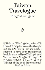 The Best Fiction Books: The 2026 International Booker Prize - Taiwan Travelogue: A Novel by Yáng Shuāng-zǐ, translated by Lin King The Best Fiction Books: The 2026 International Booker Prize - Taiwan Travelogue: A Novel by Yáng Shuāng-zǐ, translated by Lin King
