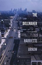 Kayla Rae Whitaker on Stories about Women Artists - The Dollmaker by Harriette Arnow Kayla Rae Whitaker on Stories about Women Artists - The Dollmaker by Harriette Arnow