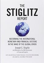 The Stiglitz Report by Joseph E Stiglitz The Stiglitz Report by Joseph E Stiglitz