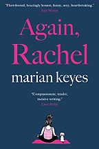 Again, Rachel by Marian Keyes Again, Rachel by Marian Keyes