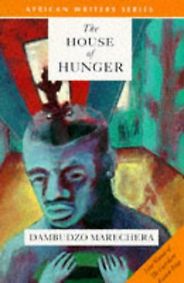 Georgina Godwin on Memoirs of Zimbabwe - House of Hunger by Dambudzo Marechera Georgina Godwin on Memoirs of Zimbabwe - House of Hunger by Dambudzo Marechera