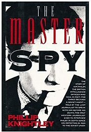 The Master Spy by Phillip Knightley The Master Spy by Phillip Knightley