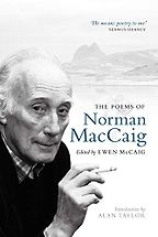 The best books on The Scottish Highlands - The Poems of Norman MacCaig ed. Ewen MacCaig The best books on The Scottish Highlands - The Poems of Norman MacCaig ed. Ewen MacCaig