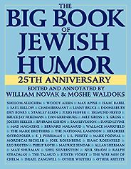 The best books on Jewish Humour - The Big Book of Jewish Humour by William Novak and Moshe Waldoks The best books on Jewish Humour - The Big Book of Jewish Humour by William Novak and Moshe Waldoks