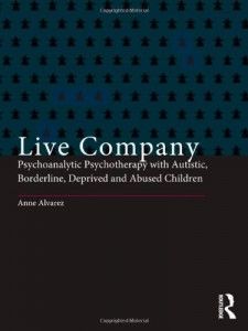 The best books on Child Psychotherapy - Live Company by Anne Alvarez