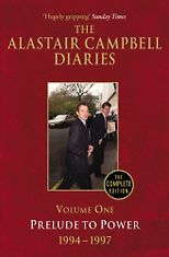 Alastair Campbell on Leadership - The Alastair Campbell Diaries by Alastair Campbell
