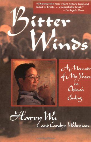 Bitter Winds by Harry Wu
