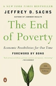 The best books on Globalisation - The End of Poverty by Jeffrey D Sachs