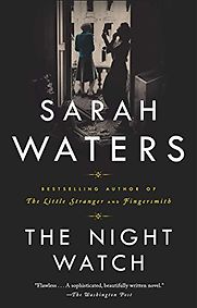 The Night Watch by Sarah Waters The Night Watch by Sarah Waters