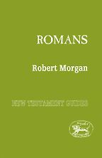 The Epistle to the Romans by Robert Morgan
