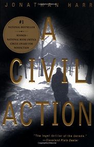 The Best Narrative Nonfiction - A Civil Action by Jonathan Harr The Best Narrative Nonfiction - A Civil Action by Jonathan Harr