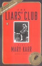 Favourite Memoirs - The Liars’ Club by Mary Karr