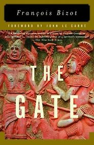 The best books on Southeast Asian Travel Literature - The Gate by François Bizot The best books on Southeast Asian Travel Literature - The Gate by François Bizot
