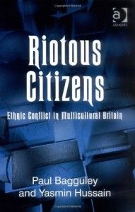 The best books on Policing Public Disorder - Riotous Citizens by Paul Bagguley, Yasmin Hussain