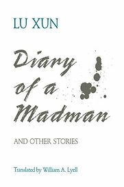 Diary of a Madman and Other Stories by Lu Xun