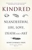 Kindred: Neanderthal Life, Love, Death and Art by Rebecca Wragg Sykes