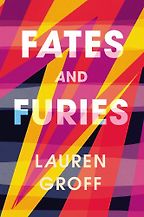 The Best Books for Surviving Your Twenties - Fates and Furies by Lauren Groff