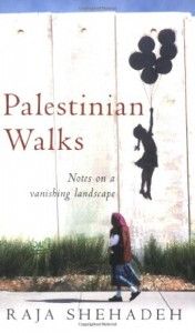 Susan Abulhawa on Palestinian Writing - Palestinian Walks by Raja Shehadeh