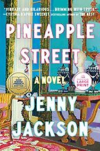 Pineapple Street: A Novel by Jenny Jackson and narrated by Marin Ireland