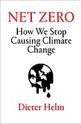 The Best Conservation Books of 2021 - Net Zero: How We Stop Causing Climate Change by Dieter Helm The Best Conservation Books of 2021 - Net Zero: How We Stop Causing Climate Change by Dieter Helm