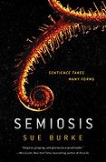The Best Sci Fi Books of 2019: The Arthur C Clarke Award Shortlist - Semiosis by Sue Burke The Best Sci Fi Books of 2019: The Arthur C Clarke Award Shortlist - Semiosis by Sue Burke