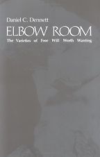 Elbow Room by Daniel Dennett Elbow Room by Daniel Dennett