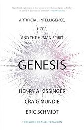 The Best AI Books in 2026 - Genesis: Artificial Intelligence, Hope, and the Human Spirit by Craig J. Mundie, Eric Schmidt & Henry A. Kissinger The Best AI Books in 2026 - Genesis: Artificial Intelligence, Hope, and the Human Spirit by Craig J. Mundie, Eric Schmidt & Henry A. Kissinger