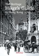 The best books on Hong Kong - The Heritage Hiker’s Guide to Hong Kong by Pete Spurrier