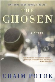 Allegra Goodman recommends the best Jewish Fiction - The Chosen by Chaim Potok Allegra Goodman recommends the best Jewish Fiction - The Chosen by Chaim Potok