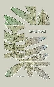 Little Seed by Wei Tchou Little Seed by Wei Tchou