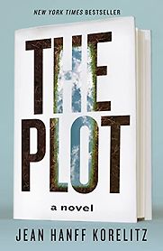 The Plot by Jean Hanff Korelitz The Plot by Jean Hanff Korelitz