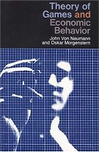 The best books on Game Theory - Theory of Games and Economic Behavior by John von Neumann and Oskar Morgenstern