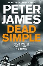 Dead Simple by Peter James Dead Simple by Peter James