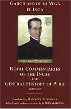 The best books on Rewriting America - Royal Commentaries of the Incas (1609) by Garcilaso de la Vega, El Inca