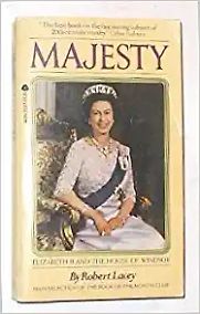 Majesty by Robert Lacey Majesty by Robert Lacey