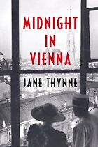 The Best Spy Novels of 2024 - Midnight in Vienna by Jane Thynne