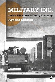 The best books on Pakistan - Military Inc by Ayesha Siddiqa