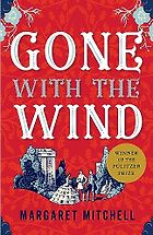 Classic Novels of the American Civil War - Gone with the Wind by Margaret Mitchell