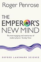 Physics Books that Inspired Me - The Emperor’s New Mind by Roger Penrose Physics Books that Inspired Me - The Emperor’s New Mind by Roger Penrose