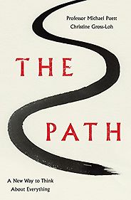Best Philosophy Books of 2016 - The Path: A New Way to Think About Everything by Christine Gross-Loh & Michael Puett Best Philosophy Books of 2016 - The Path: A New Way to Think About Everything by Christine Gross-Loh & Michael Puett