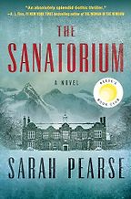 The Best Thrillers Set in Luxury Locations - The Sanatorium by Sarah Pearse The Best Thrillers Set in Luxury Locations - The Sanatorium by Sarah Pearse